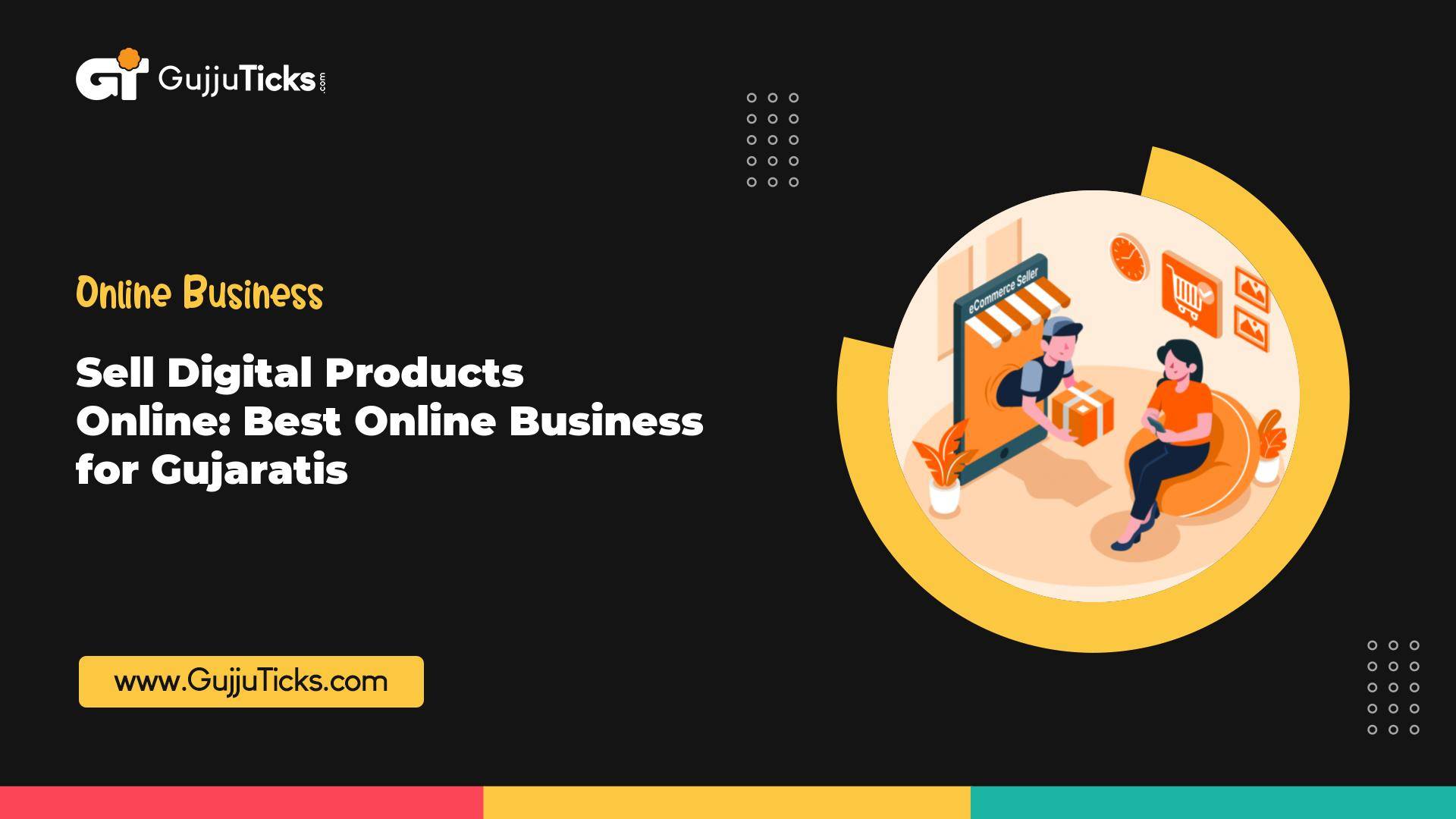 Sell Digital Products Online: Best Online Business for Gujaratis Image