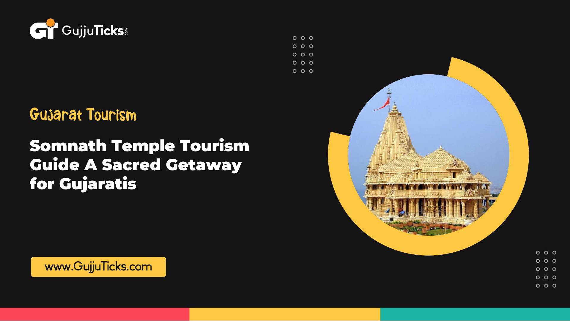 Somnath Temple Tourism Guide – A Sacred Getaway for Gujaratis Image