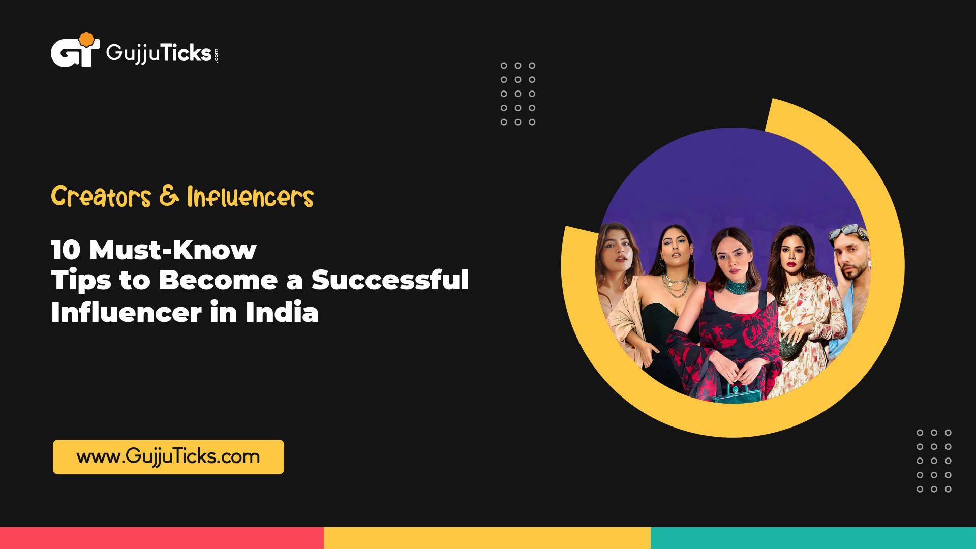 10 Must-Know Tips to Become a Successful Influencer in India Image