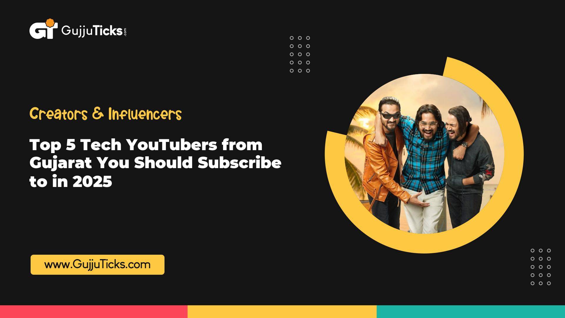 Top 5 Tech YouTubers from Gujarat You Should Subscribe to in 2025 Image