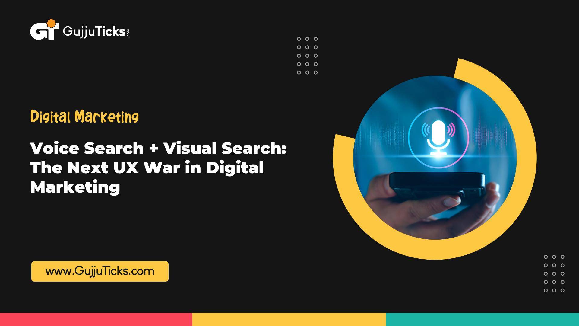 Voice Search + Visual Search: The Next UX War in Digital Marketing Image