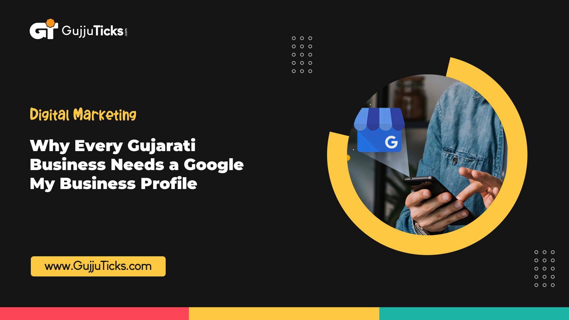 Why Every Gujarati Business Needs a Google My Business Profile Image