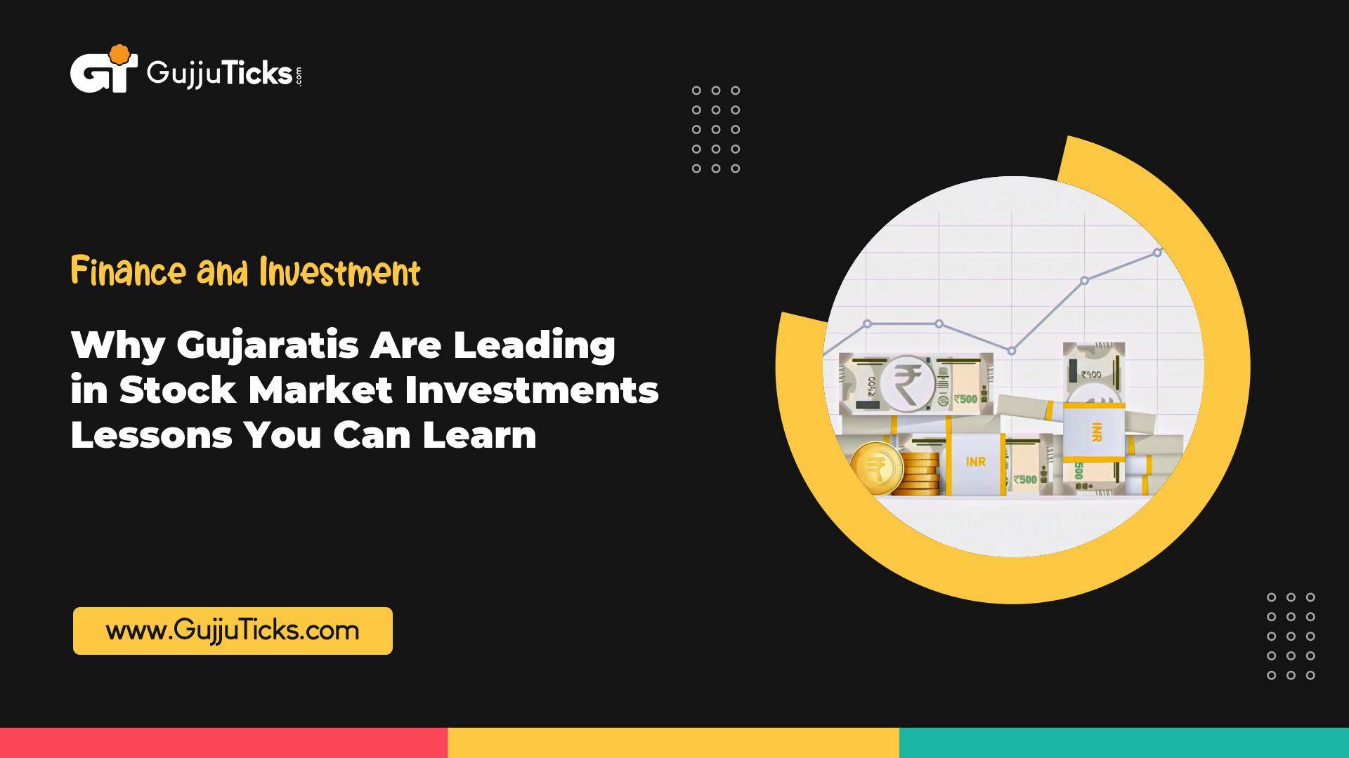 Why Gujaratis Are Leading in Stock Market Investments – Lessons You Can Learn Image