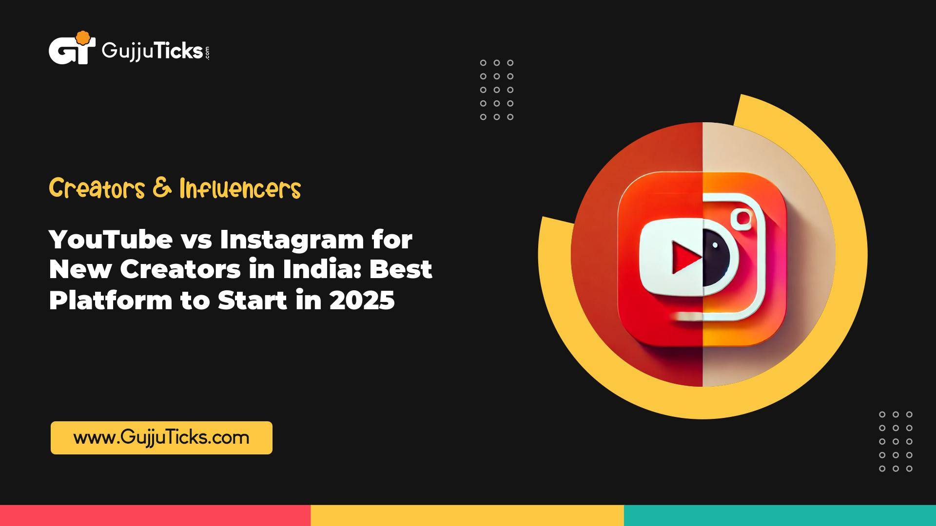 YouTube vs Instagram for New Creators in India: Best Platform to Start in 2025 Image