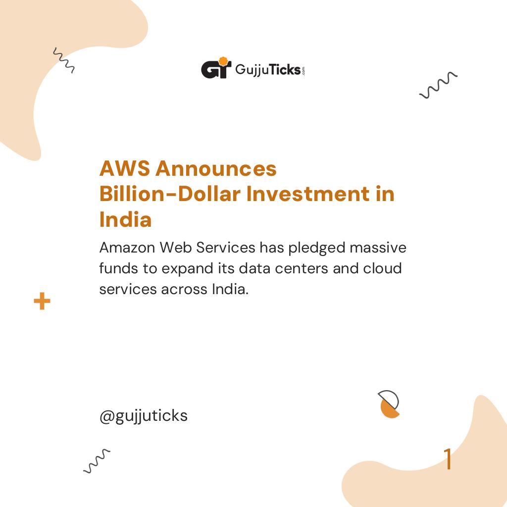 AWS Announces Billion-Dollar Investment in India