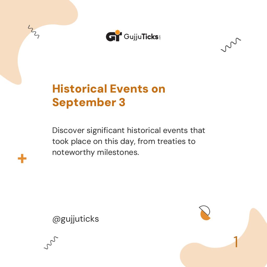 Historical Events on September 3