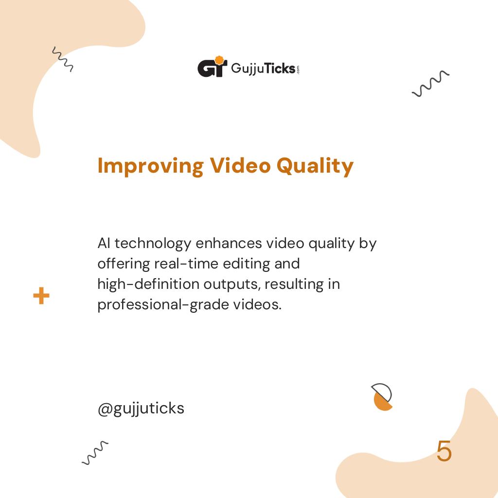Improving Video Quality