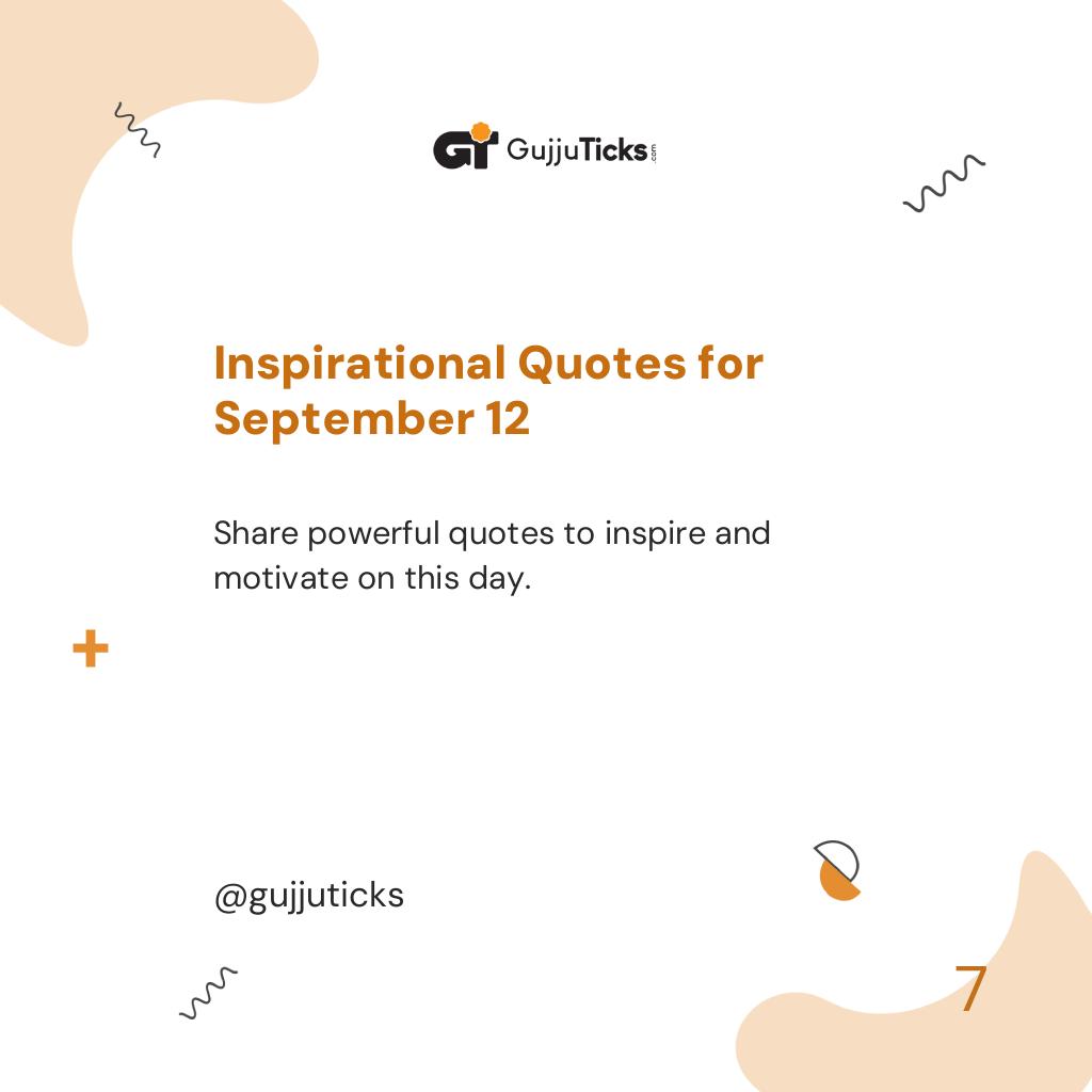 Inspirational Quotes for September 12