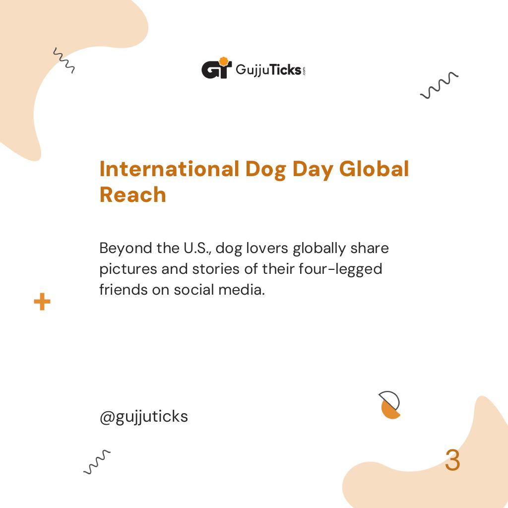 International Dog Day Global Reach