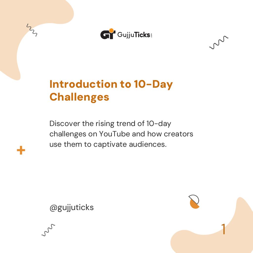Introduction to 10-Day Challenges