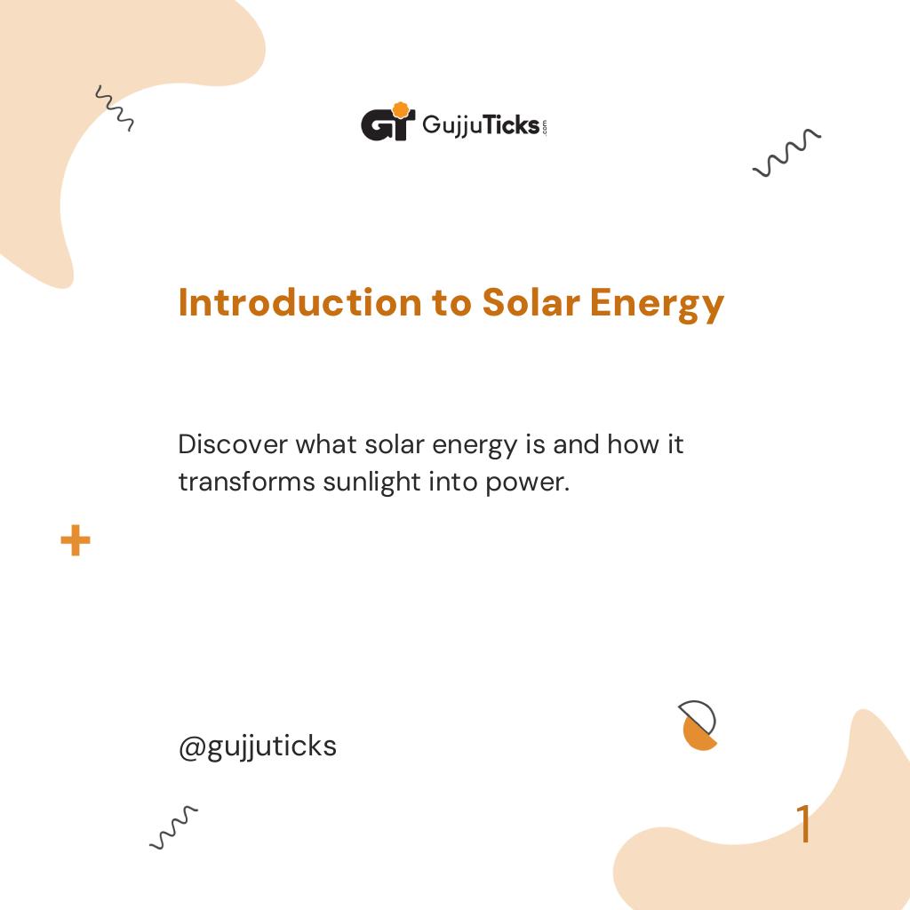 Introduction to Solar Energy