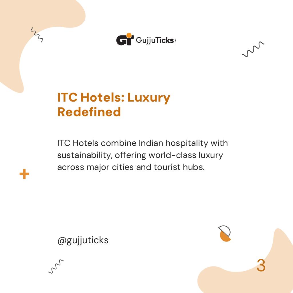 ITC Hotels: Luxury Redefined