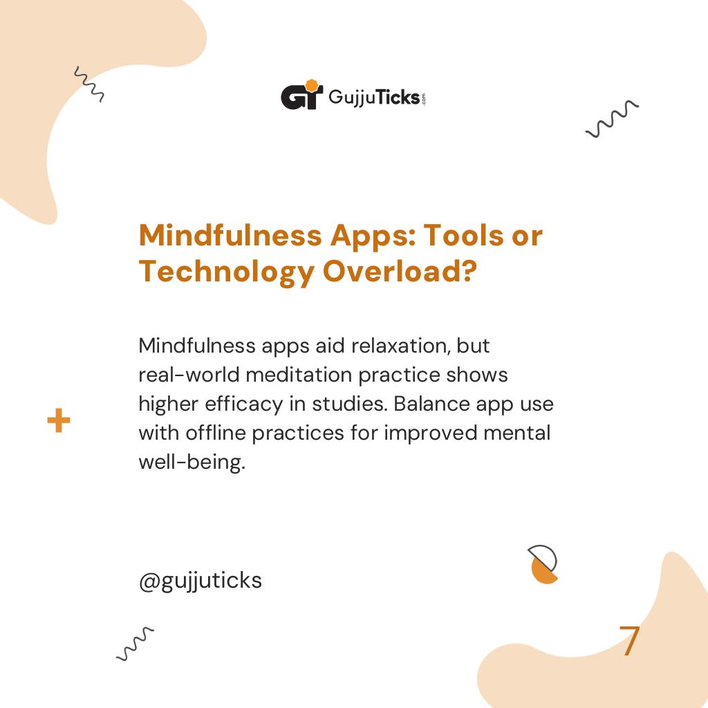 Mindfulness Apps: Tools or Technology Overload?