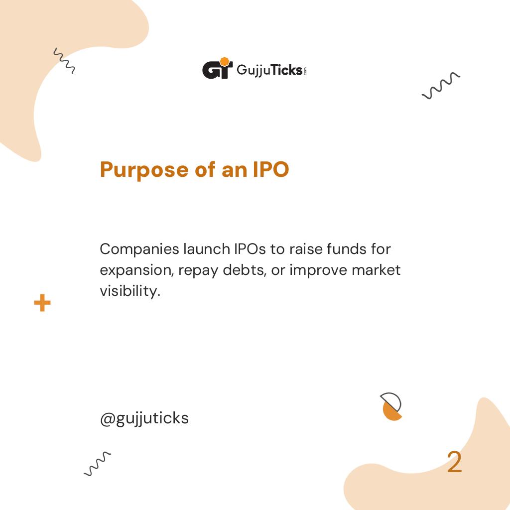 Purpose of an IPO