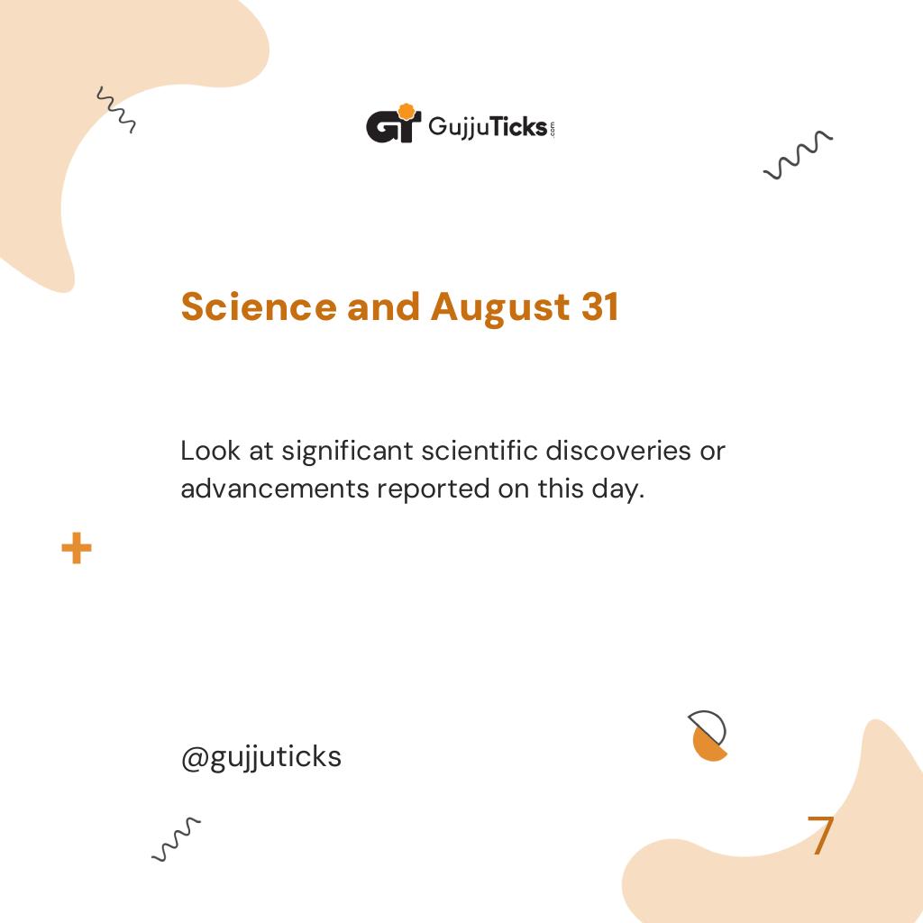 Science and August 31