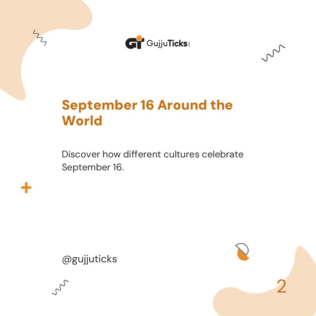 September 16 Around the World