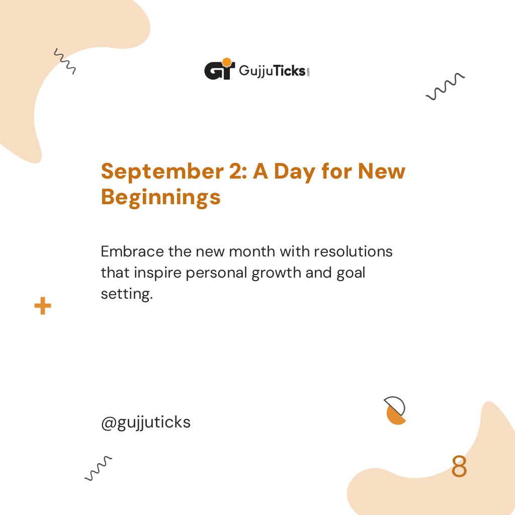 September 2: A Day for New Beginnings
