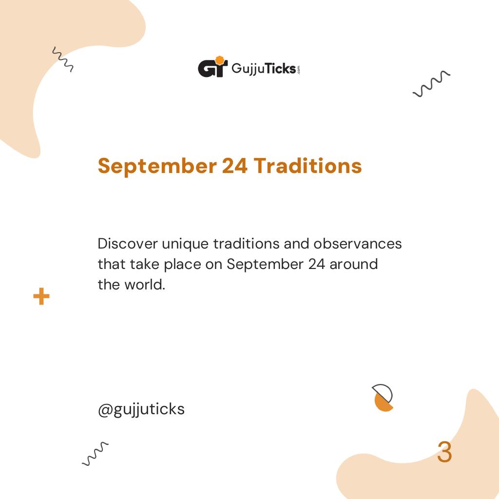 September 24 Traditions