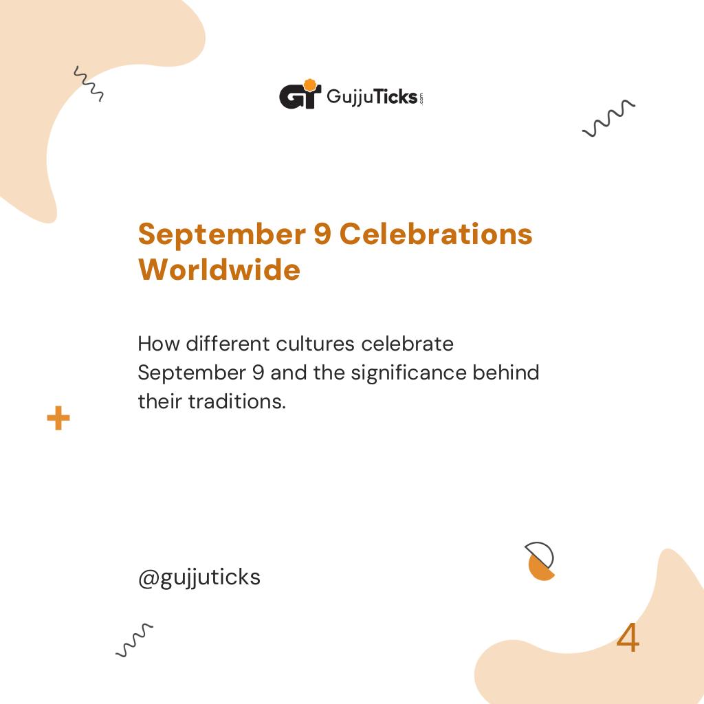September 9 Celebrations Worldwide