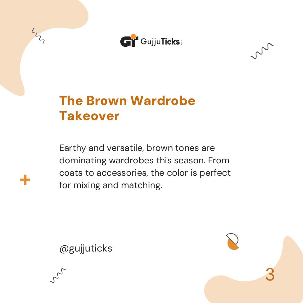 The Brown Wardrobe Takeover