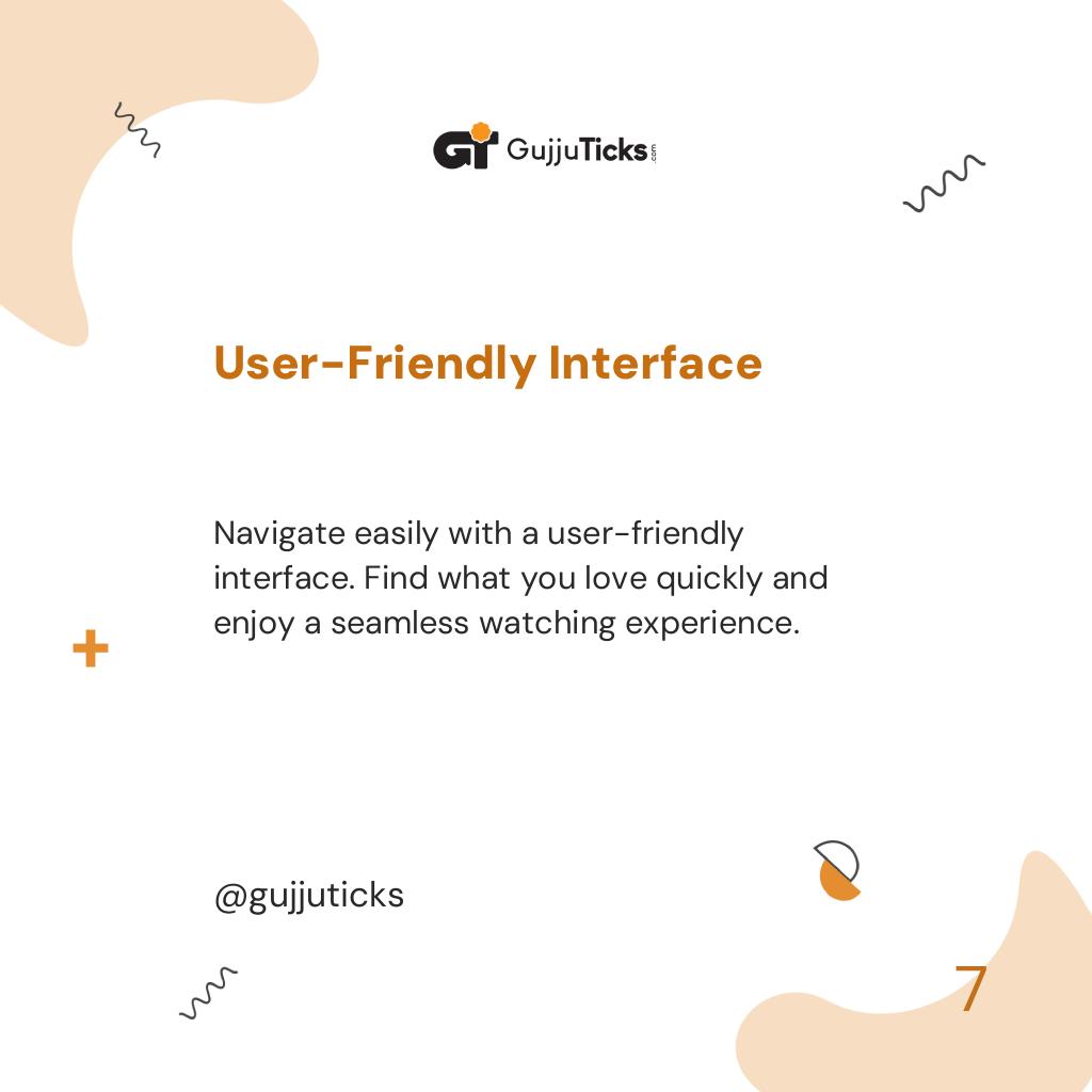 User-Friendly Interface