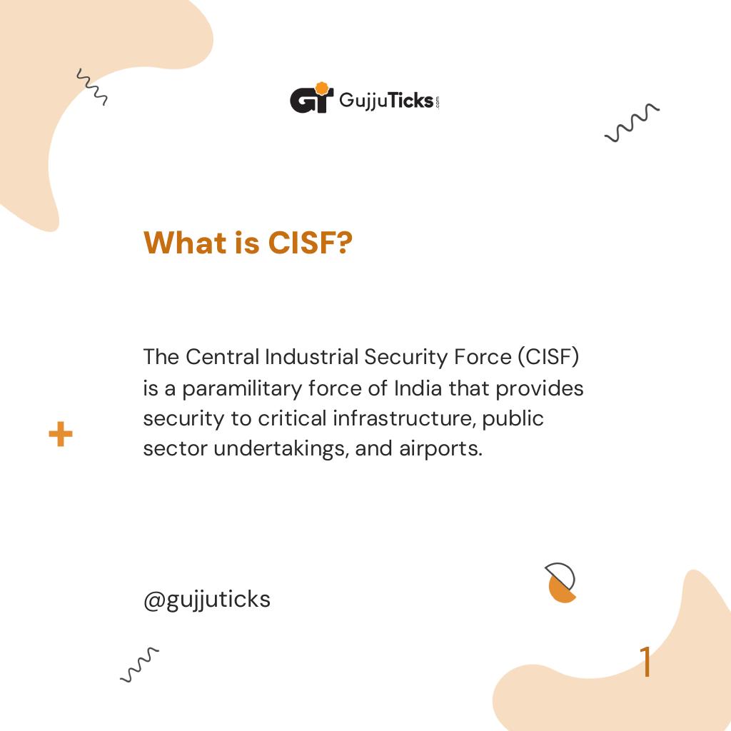 What is CISF?