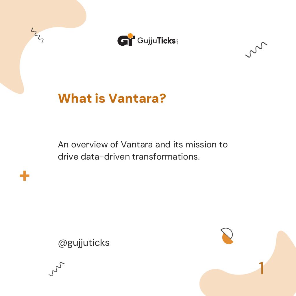 What is Vantara?