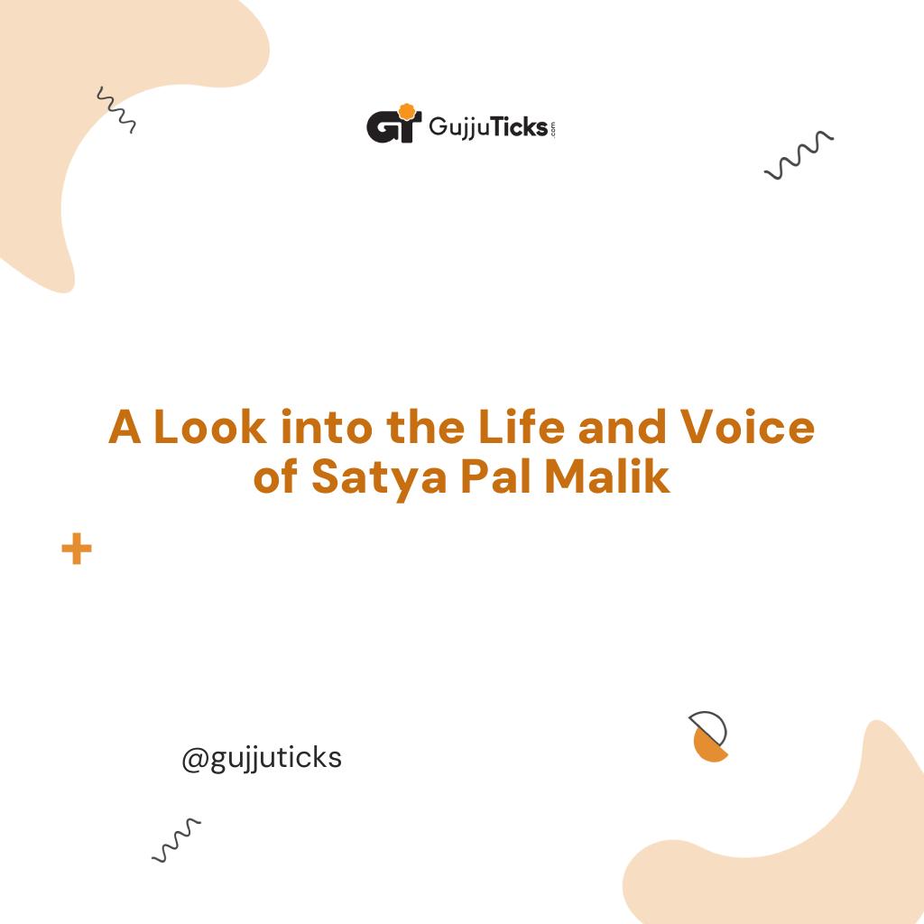 A Look into the Life and Voice of Satya Pal Malik Image